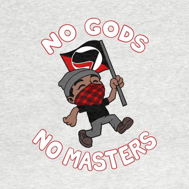 No Gods No Masters by DSTRBO